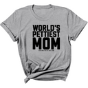 World's Pettiest Mom Unisex Tee-T-Shirt-The Original God Ain't Petty But I Am
