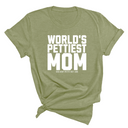 World's Pettiest Mom Unisex Tee-T-Shirt-The Original God Ain't Petty But I Am