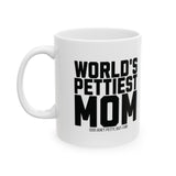 World's Pettiest Mug 11oz (White & Black)-Mug-The Original God Ain't Petty But I Am