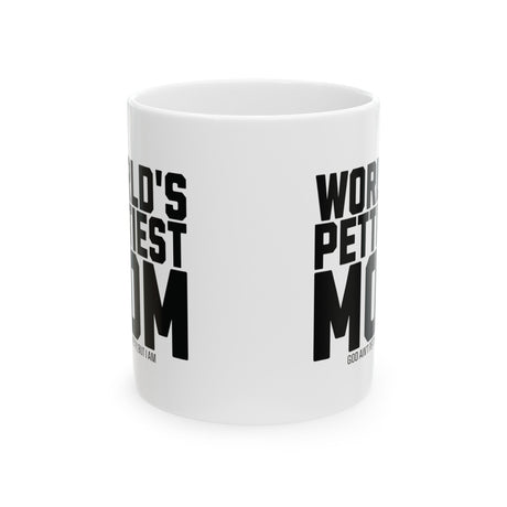 World's Pettiest Mug 11oz (White & Black)-Mug-The Original God Ain't Petty But I Am