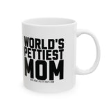World's Pettiest Mug 11oz (White & Black)-Mug-The Original God Ain't Petty But I Am