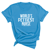 World's Pettiest Nurse Unisex Tee-T-Shirt-The Original God Ain't Petty But I Am