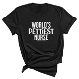 World's Pettiest Nurse Unisex Tee-T-Shirt-The Original God Ain't Petty But I Am