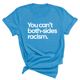 You Can’t Both-Sides Racism Unisex Tee-T-Shirt-The Original God Ain't Petty But I Am