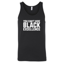 You Can’t Hide Black Excellence Tank Top-T-Shirt-The Original God Ain't Petty But I Am