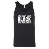 You Can’t Hide Black Excellence Tank Top-T-Shirt-The Original God Ain't Petty But I Am