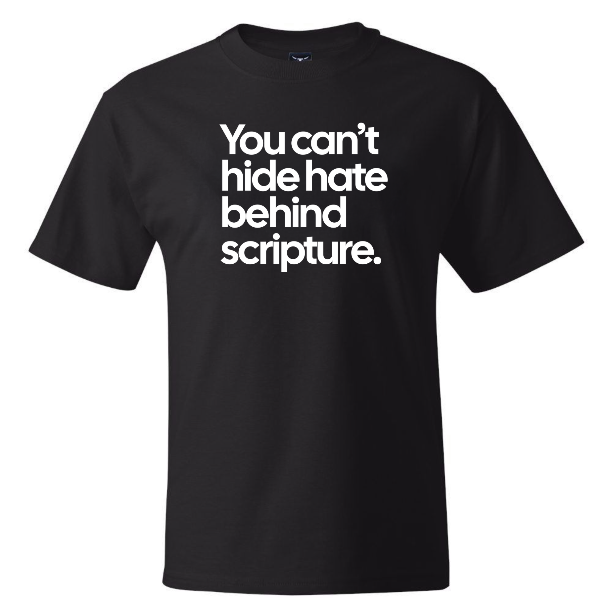 You Can’t Hide Hate Behind Scripture *BLACK TALL TEE* Unisex Tee-T-Shirt-The Original God Ain't Petty But I Am