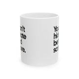 You Can’t Hide Hate Behind Scripture Mug 11oz (White & Black)-Mug-The Original God Ain't Petty But I Am
