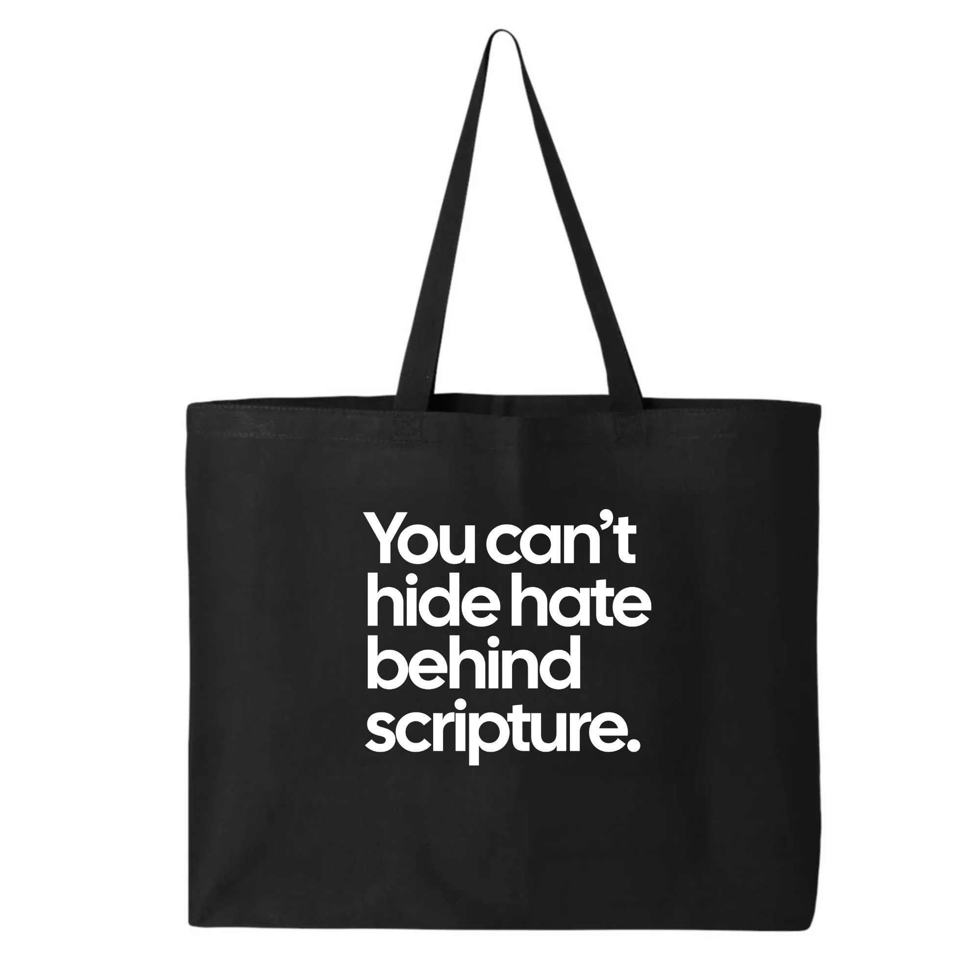 You Can’t Hide Hate Behind Scripture (Tote Bag)-Tote Bag-The Original God Ain't Petty But I Am