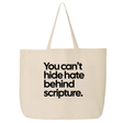 You Can’t Hide Hate Behind Scripture (Tote Bag)-Tote Bag-The Original God Ain't Petty But I Am