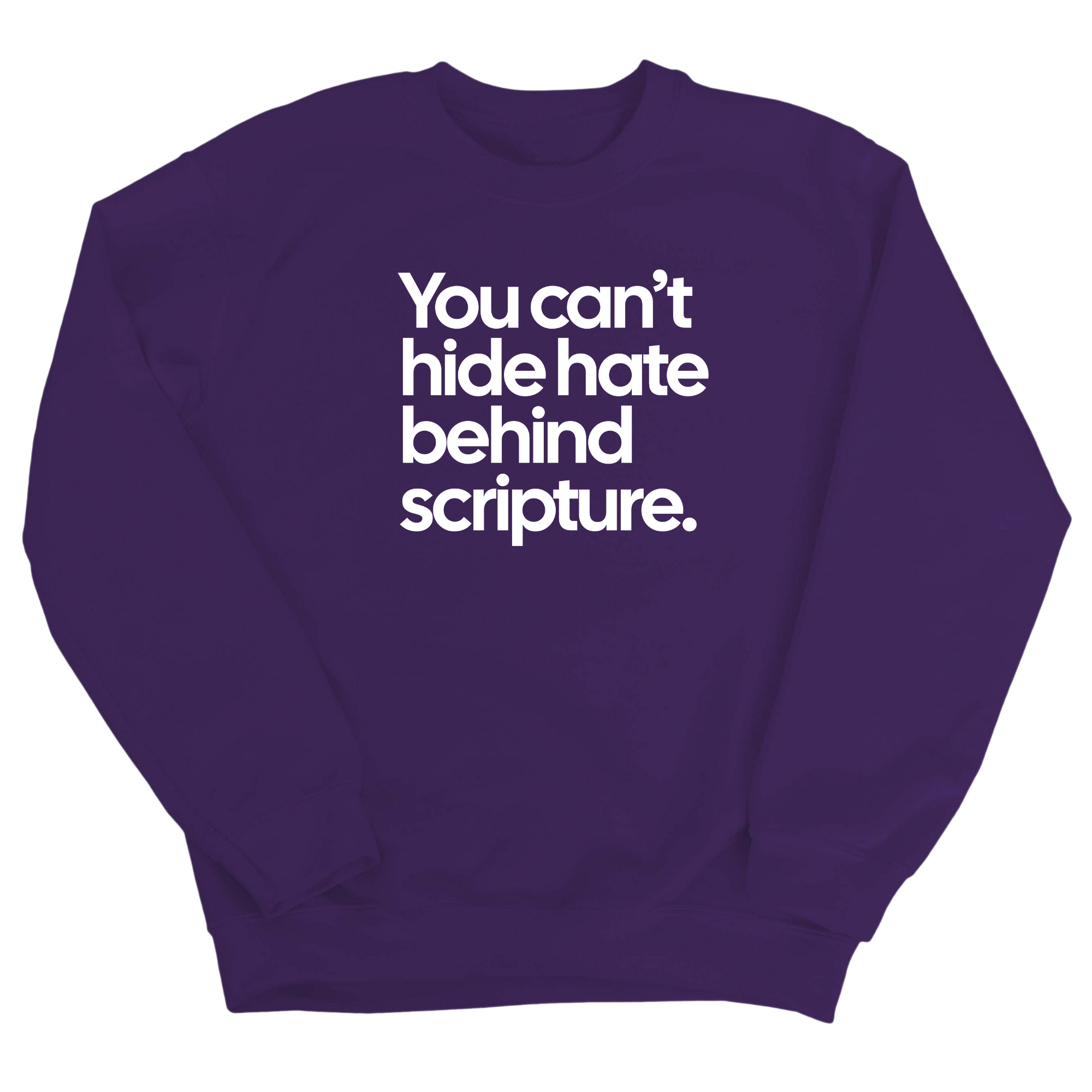 You Can’t Hide Hate Behind Scripture Unisex Sweatshirt-Sweatshirt-The Original God Ain't Petty But I Am