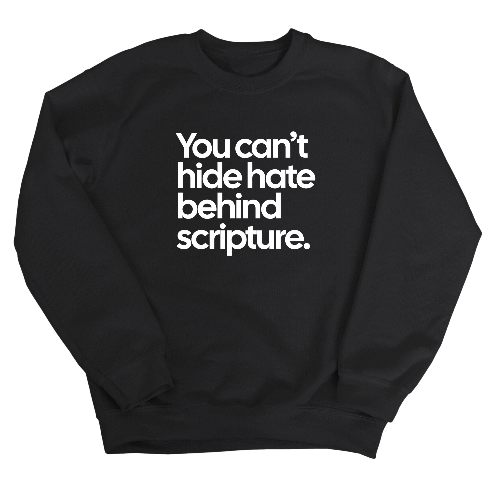 You Can’t Hide Hate Behind Scripture Unisex Sweatshirt-Sweatshirt-The Original God Ain't Petty But I Am