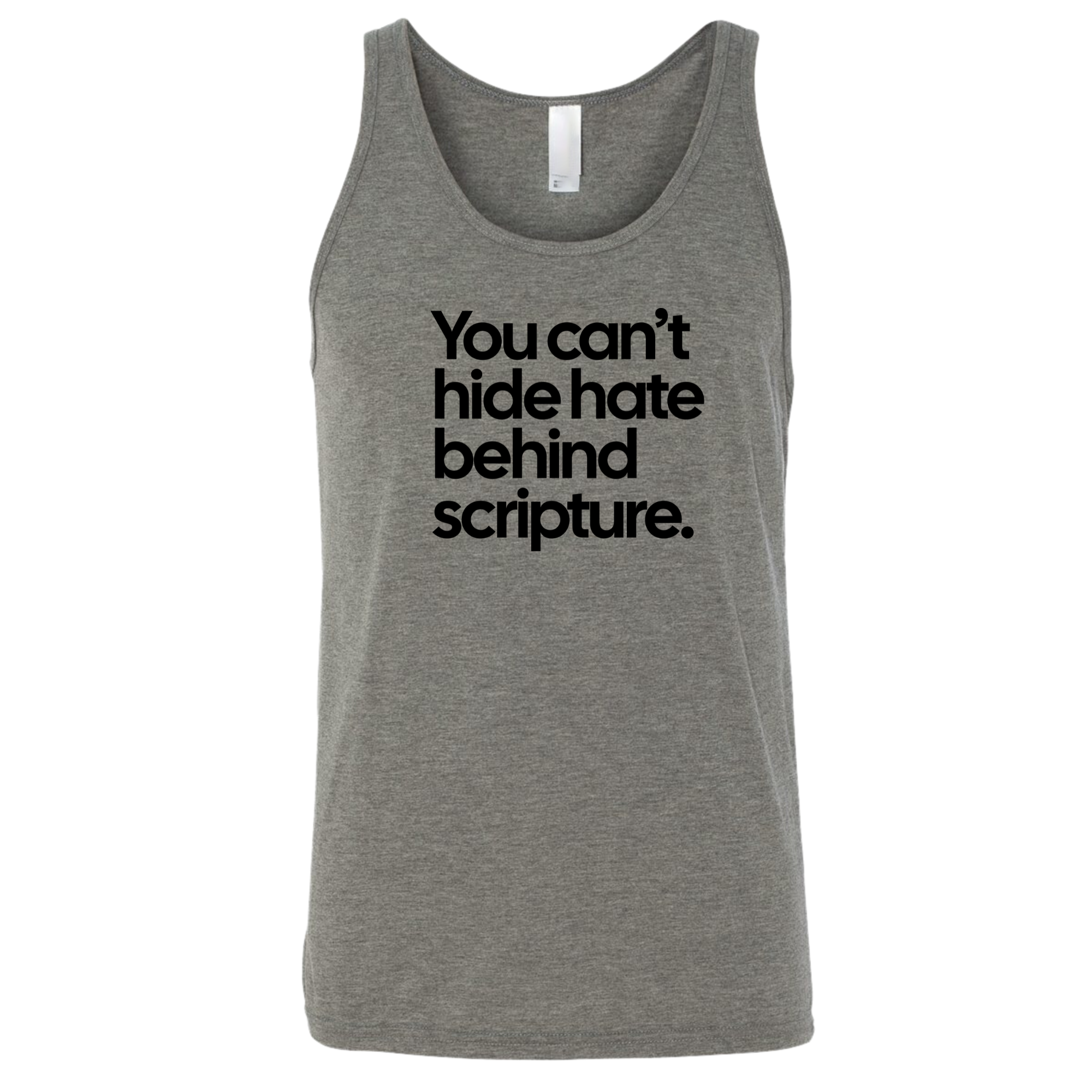You Can’t Hide Hate Behind Scripture Unisex Tank Top-T-Shirt-The Original God Ain't Petty But I Am