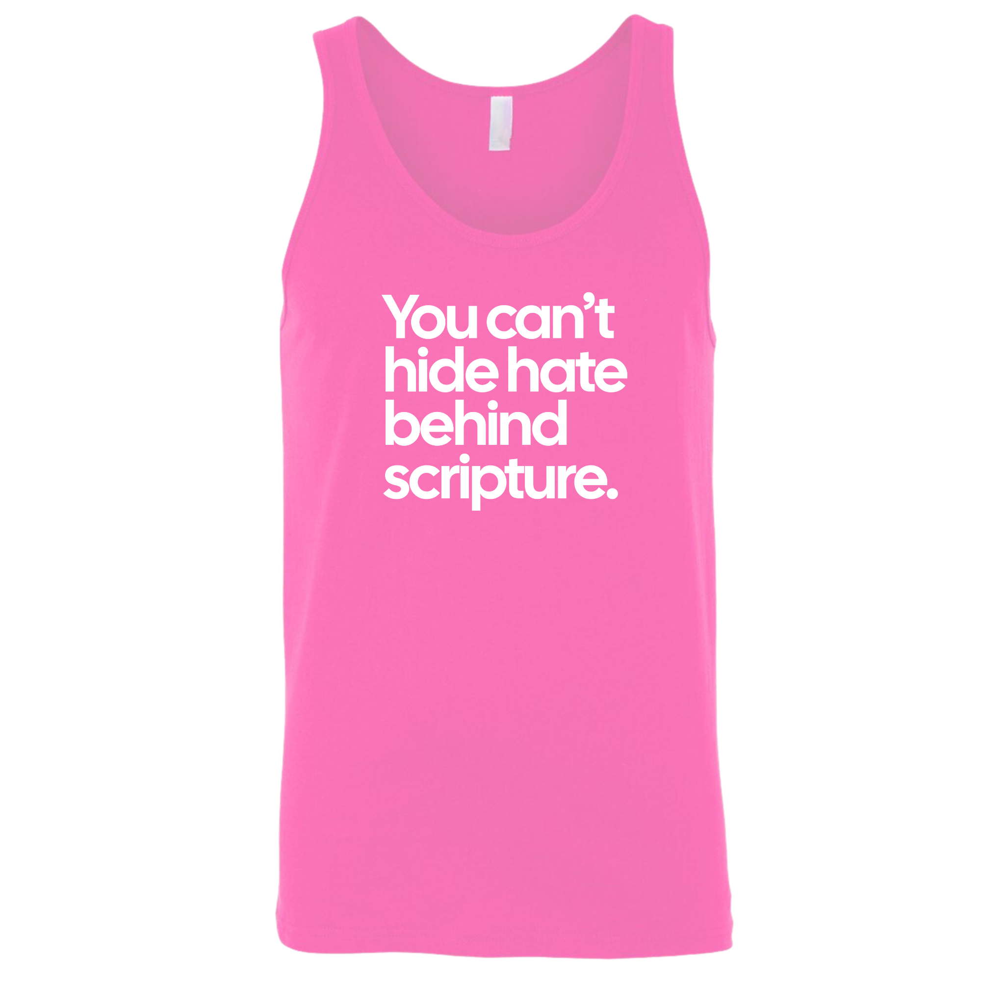 You Can’t Hide Hate Behind Scripture Unisex Tank Top-T-Shirt-The Original God Ain't Petty But I Am