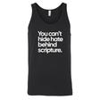 You Can’t Hide Hate Behind Scripture Unisex Tank Top-T-Shirt-The Original God Ain't Petty But I Am