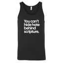 You Can’t Hide Hate Behind Scripture Unisex Tank Top-T-Shirt-The Original God Ain't Petty But I Am