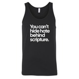You Can’t Hide Hate Behind Scripture Unisex Tank Top-T-Shirt-The Original God Ain't Petty But I Am