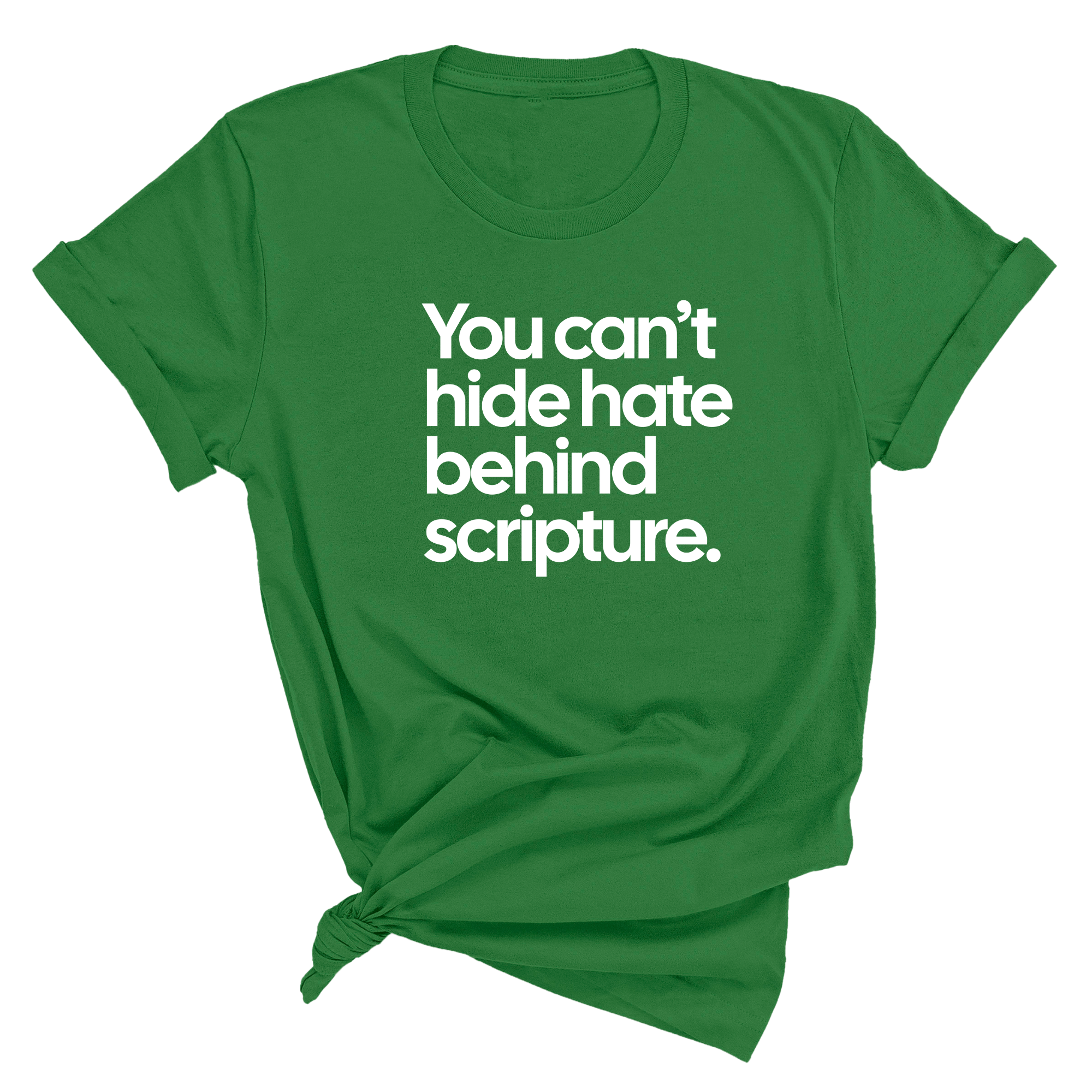 You Can’t Hide Hate Behind Scripture Unisex Tee-T-Shirt-The Original God Ain't Petty But I Am