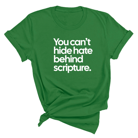 You Can’t Hide Hate Behind Scripture Unisex Tee-T-Shirt-The Original God Ain't Petty But I Am