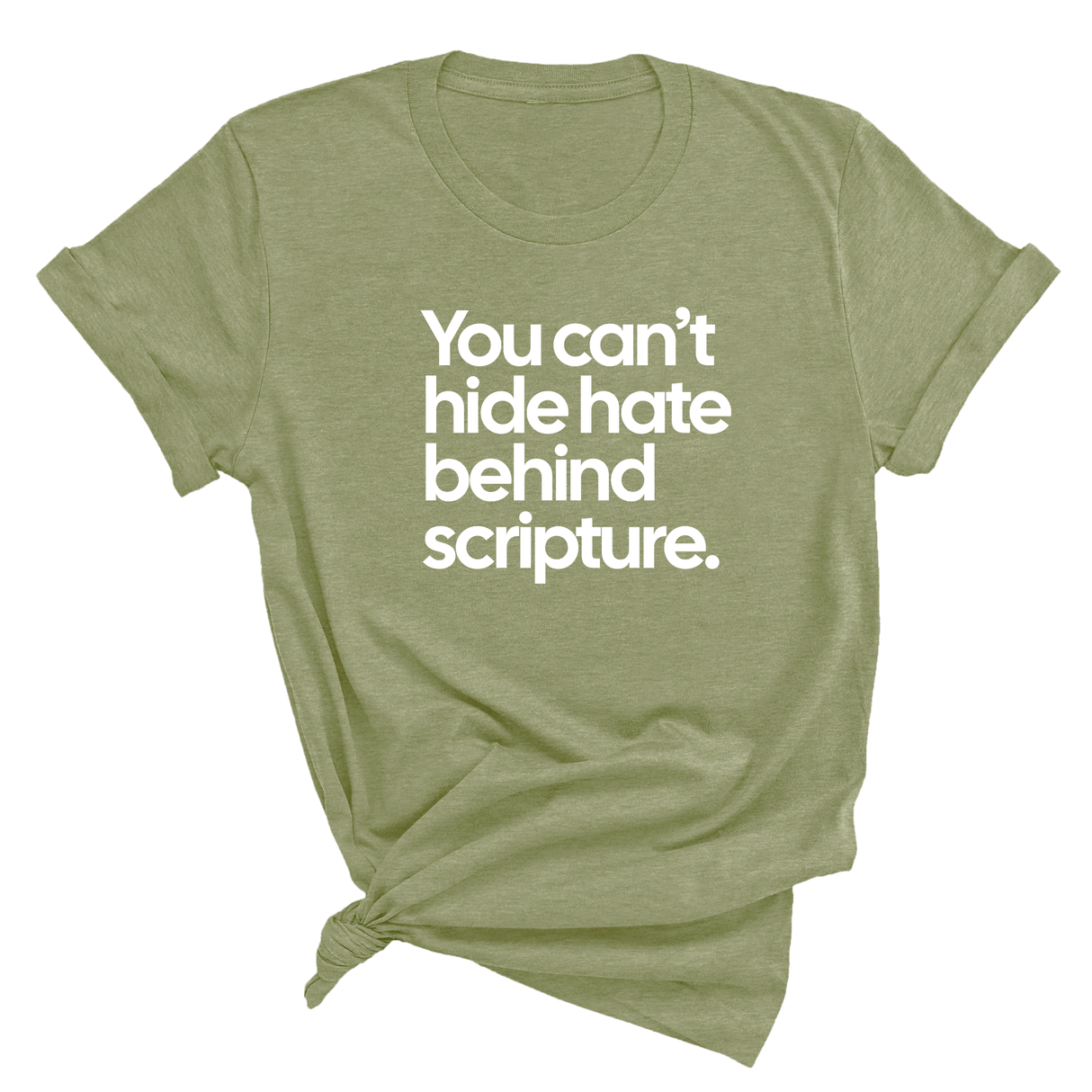 You Can’t Hide Hate Behind Scripture Unisex Tee-T-Shirt-The Original God Ain't Petty But I Am