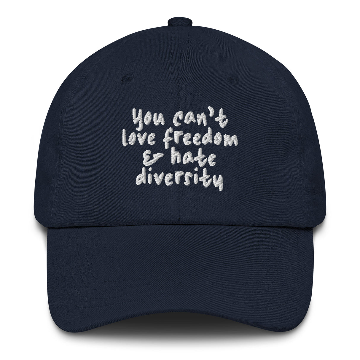 You Can't Love Freedom and Hate Diversity Dad hat-The Original God Ain't Petty But I Am