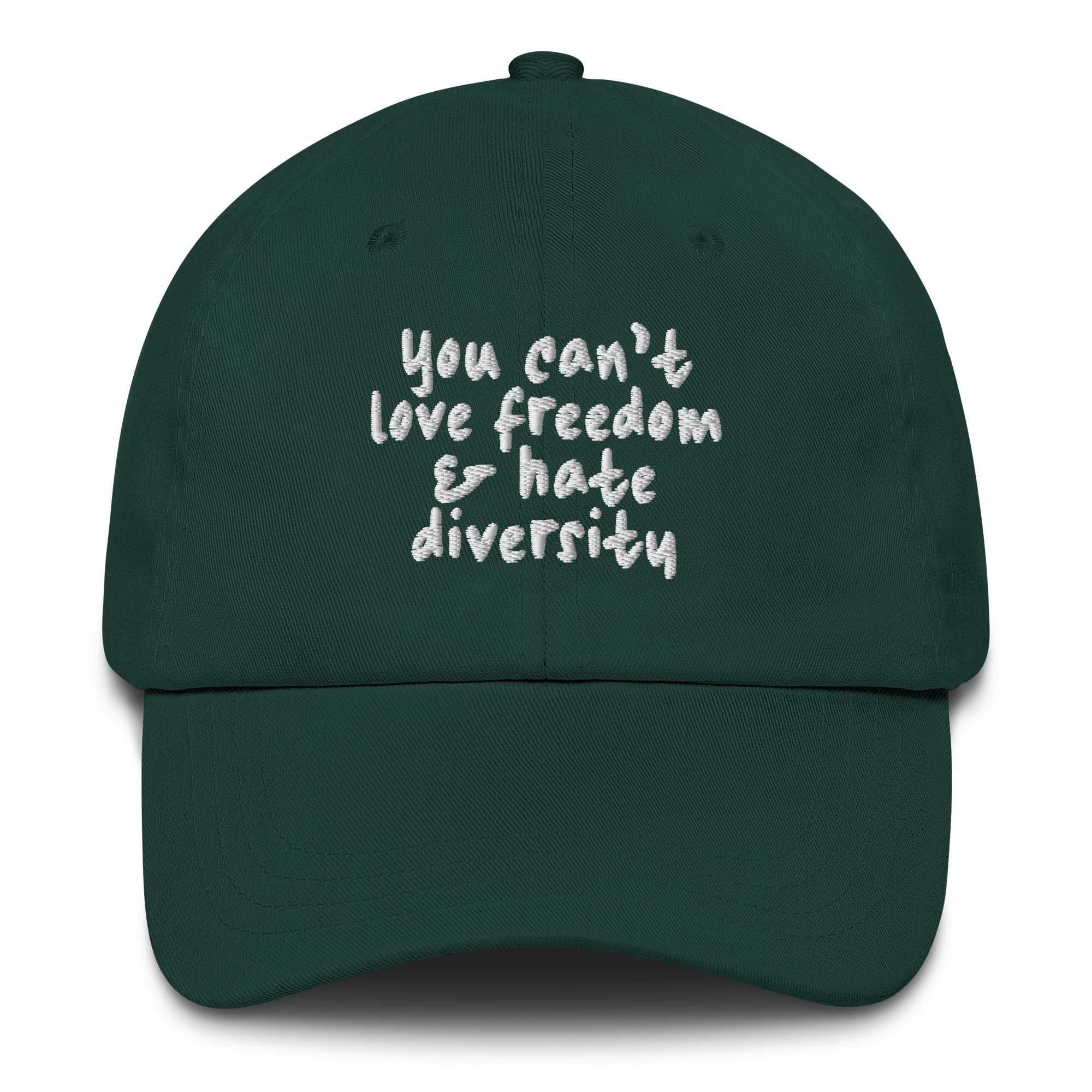 You Can't Love Freedom and Hate Diversity Dad hat-The Original God Ain't Petty But I Am