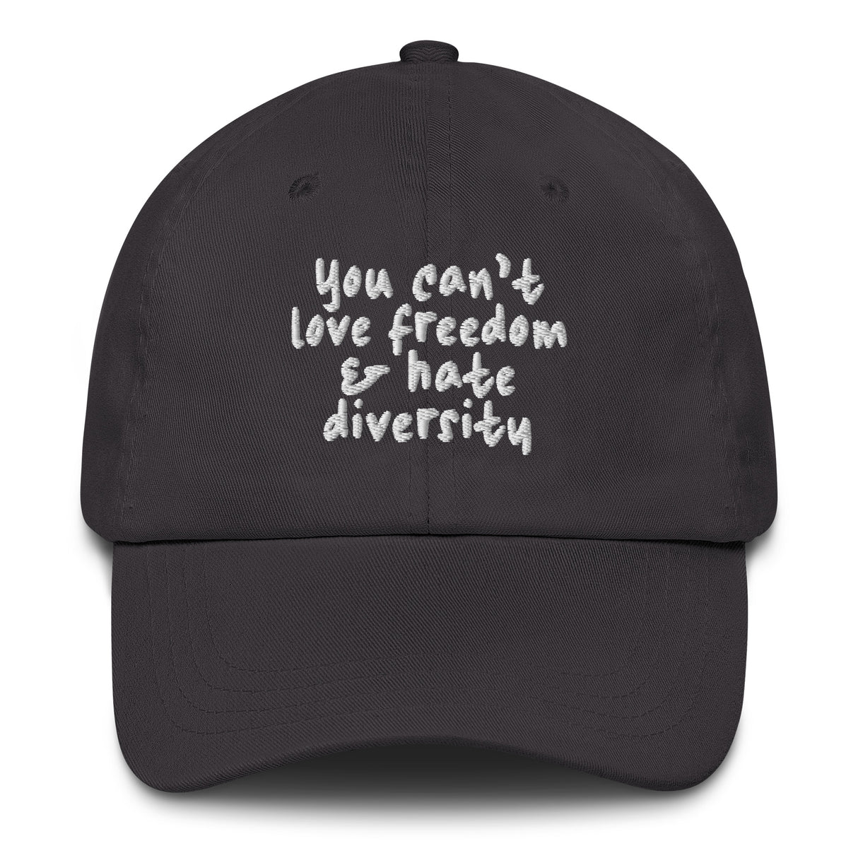 You Can't Love Freedom and Hate Diversity Dad hat-The Original God Ain't Petty But I Am