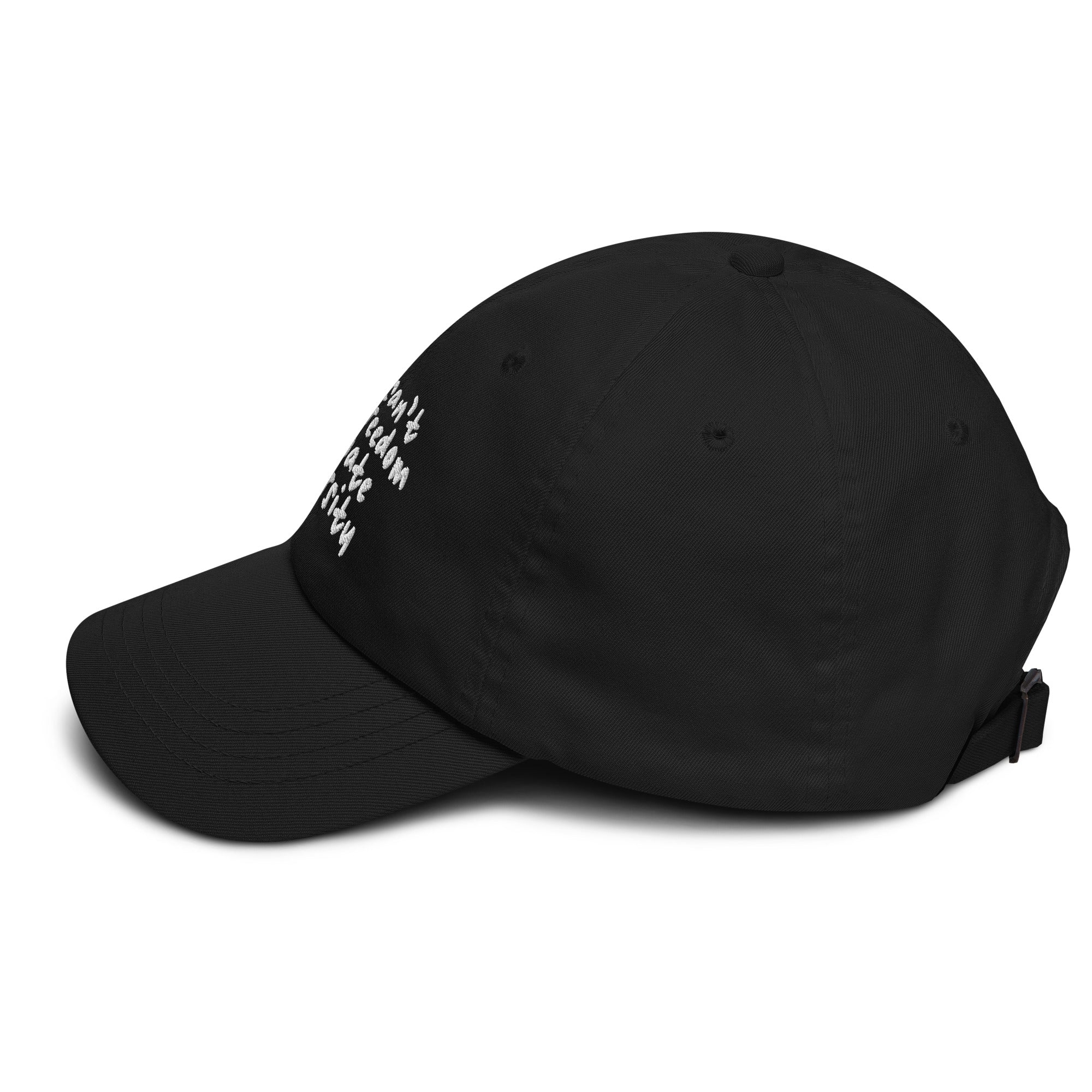 You Can't Love Freedom and Hate Diversity Dad hat-The Original God Ain't Petty But I Am