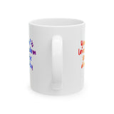 You Can't Love Freedom and Hate Diversity Mug 11oz (White & Rainbow)-Mug-The Original God Ain't Petty But I Am