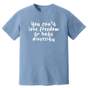 You Can't Love Freedom and Hate Diversity Unisex Tee (HEAVYWEIGHT COMFORT COLORS WASHED DENIM)-T-Shirt-The Original God Ain't Petty But I Am