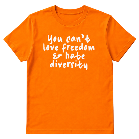 You Can’t Love Freedom and Hate Diversity Unisex Tee-T-Shirt-The Original God Ain't Petty But I Am