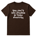You Can’t Love Freedom and Hate Diversity Unisex Tee-T-Shirt-The Original God Ain't Petty But I Am