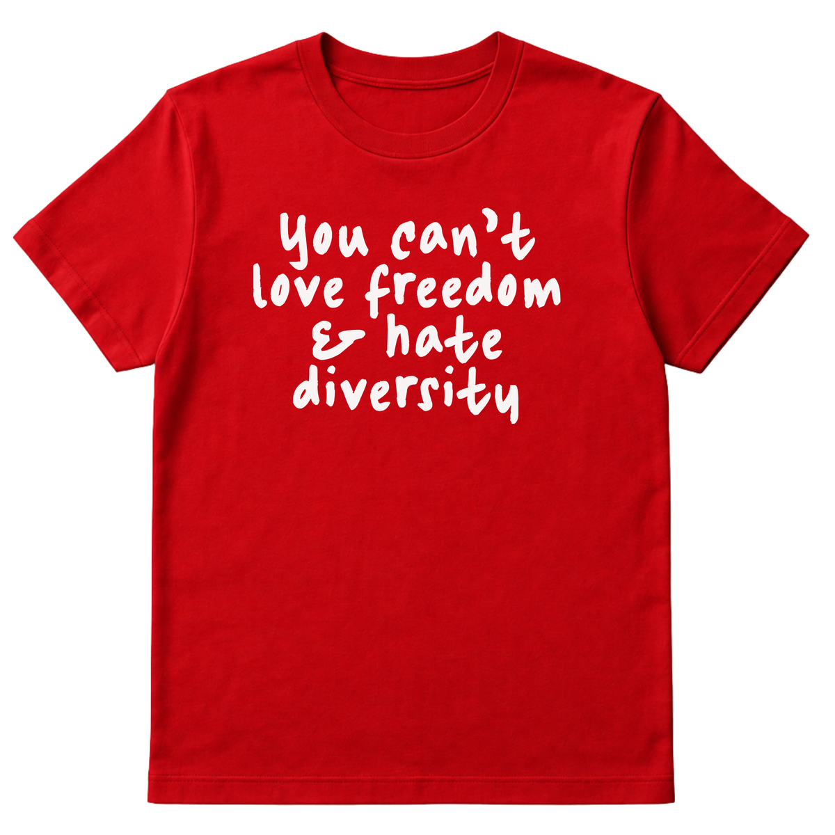 You Can’t Love Freedom and Hate Diversity Unisex Tee-T-Shirt-The Original God Ain't Petty But I Am