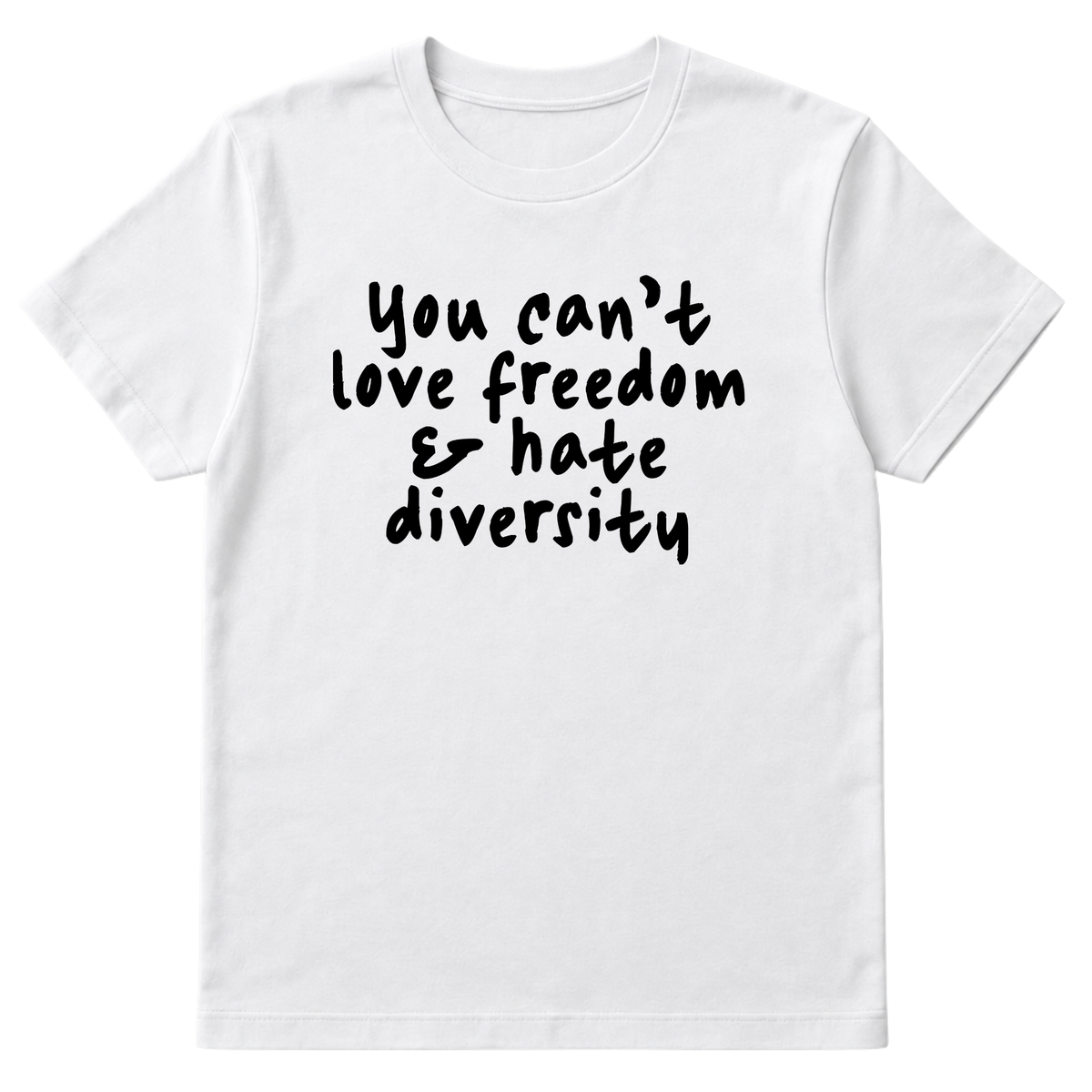 You Can’t Love Freedom and Hate Diversity Unisex Tee-T-Shirt-The Original God Ain't Petty But I Am