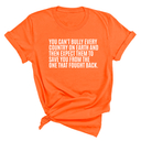 You can't bully every country on earth and then expect them to save you from the one that fought back Unisex Tee-T-Shirt-The Original God Ain't Petty But I Am