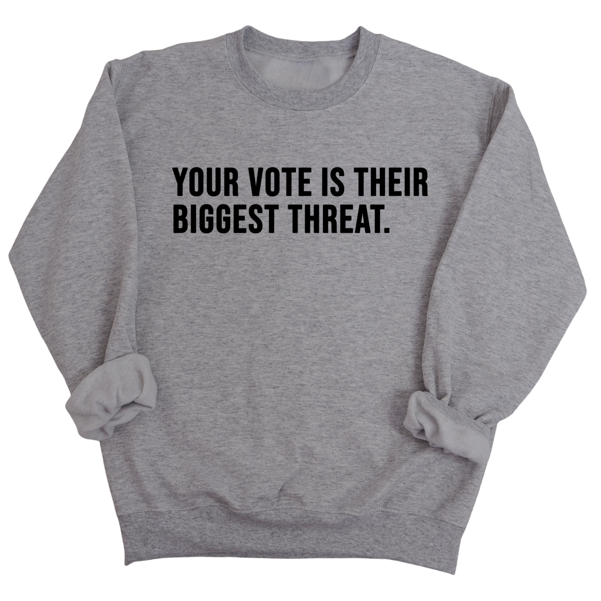Your vote is their biggest threat Unisex Sweatshirt-Sweatshirt-The Original God Ain't Petty But I Am