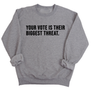 Your vote is their biggest threat Unisex Sweatshirt-Sweatshirt-The Original God Ain't Petty But I Am
