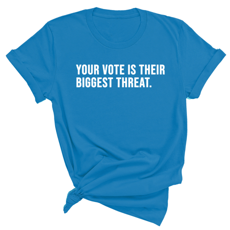 Your vote is their biggest threat Unisex Tee-T-Shirt-The Original God Ain't Petty But I Am