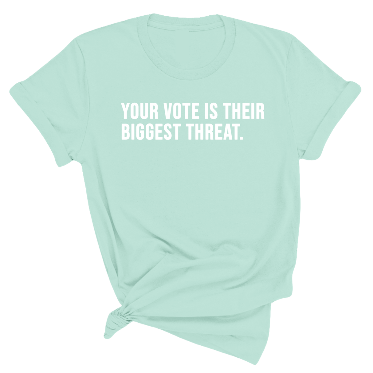 Your vote is their biggest threat Unisex Tee-T-Shirt-The Original God Ain't Petty But I Am
