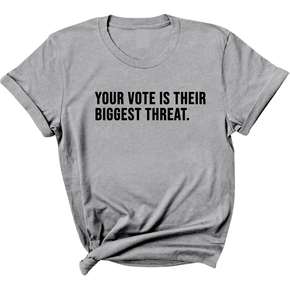 Your vote is their biggest threat Unisex Tee-T-Shirt-The Original God Ain't Petty But I Am