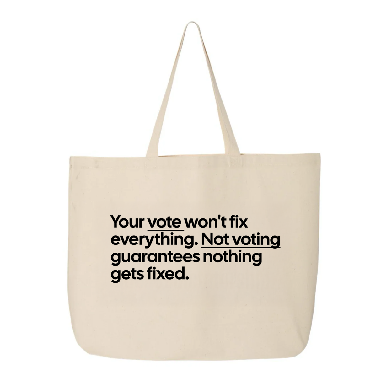 Your vote won't fix everything. Not voting guarantees nothing gets fixed Tote bag-Tote Bag-The Original God Ain't Petty But I Am