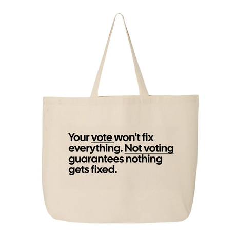 Your vote won't fix everything. Not voting guarantees nothing gets fixed Tote bag-Tote Bag-The Original God Ain't Petty But I Am