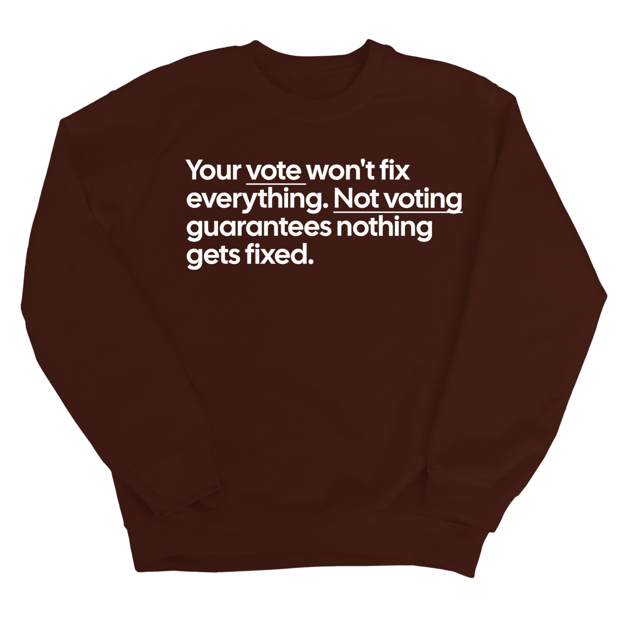 Your vote won't fix everything. Not voting guarantees nothing gets fixed Unisex Sweatshirt-Sweatshirt-The Original God Ain't Petty But I Am