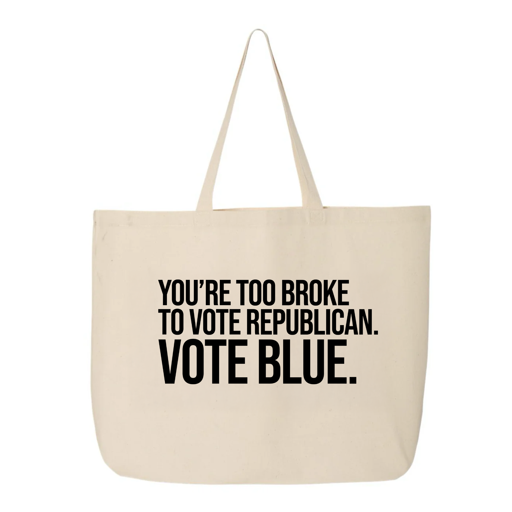 You’re too broke to vote republican Vote blue Tote bag-Tote Bag-The Original God Ain't Petty But I Am