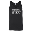 You’re too broke to vote republican Vote blue Unisex Tank Top-T-Shirt-The Original God Ain't Petty But I Am