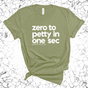 Zero to petty in one sec Unisex Tee-T-Shirt-The Original God Ain't Petty But I Am