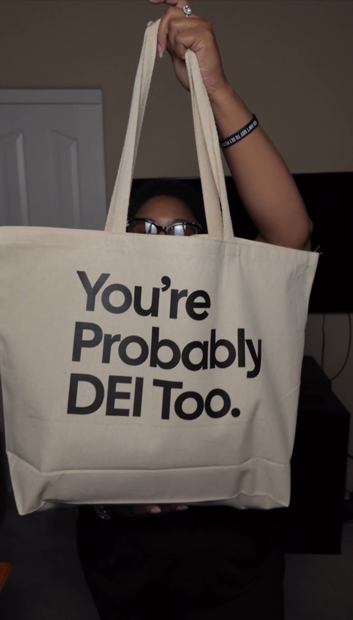 You’re Probably DEI Too Tote Bag