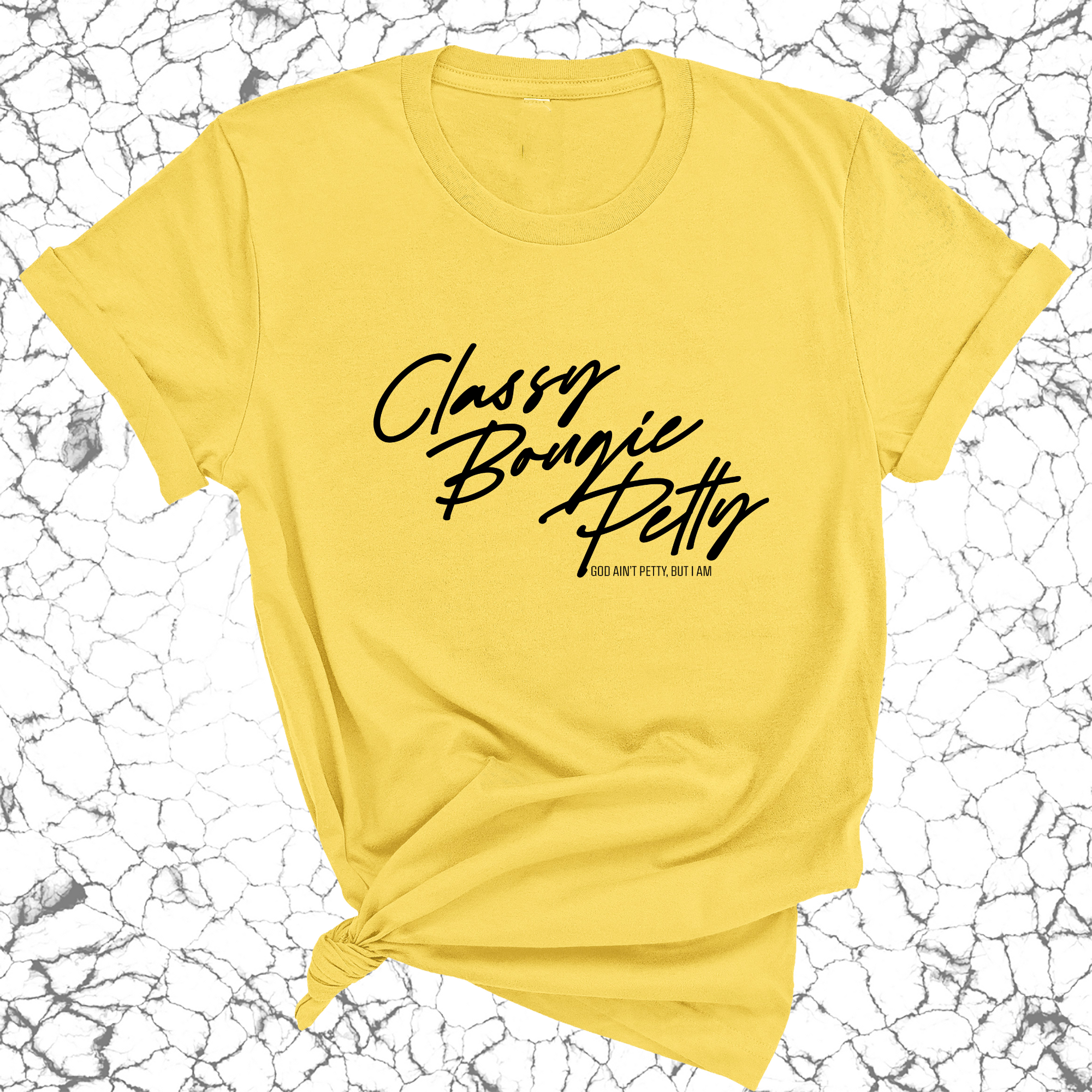 Classy Bougie Petty Unisex Tee-T-Shirt-The Original God Ain't Petty But I Am