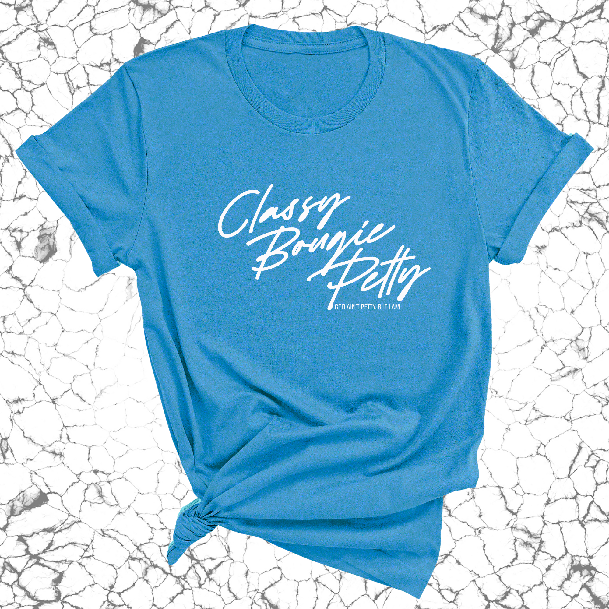 Classy Bougie Petty Unisex Tee-T-Shirt-The Original God Ain't Petty But I Am