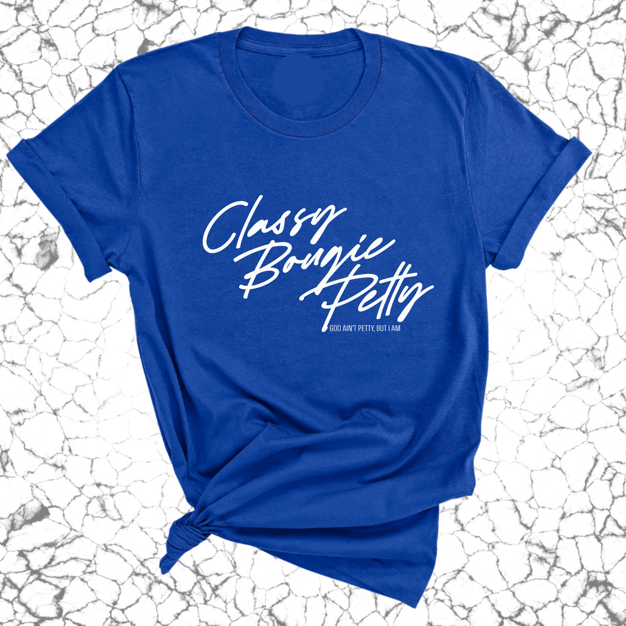 Classy Bougie Petty Unisex Tee-T-Shirt-The Original God Ain't Petty But I Am